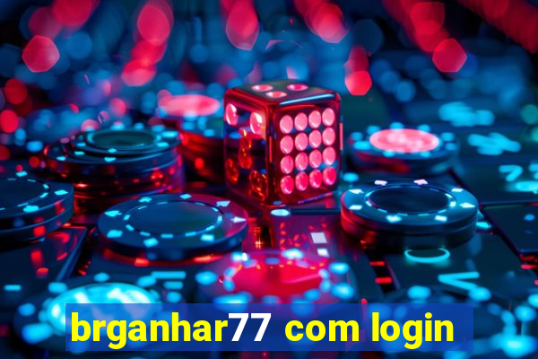 brganhar77 com login